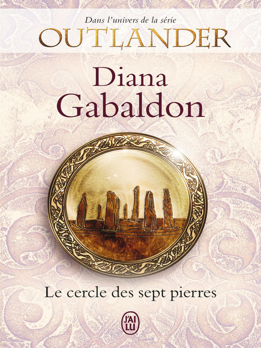 Title details for Le cercle des sept pierres by Diana Gabaldon - Available